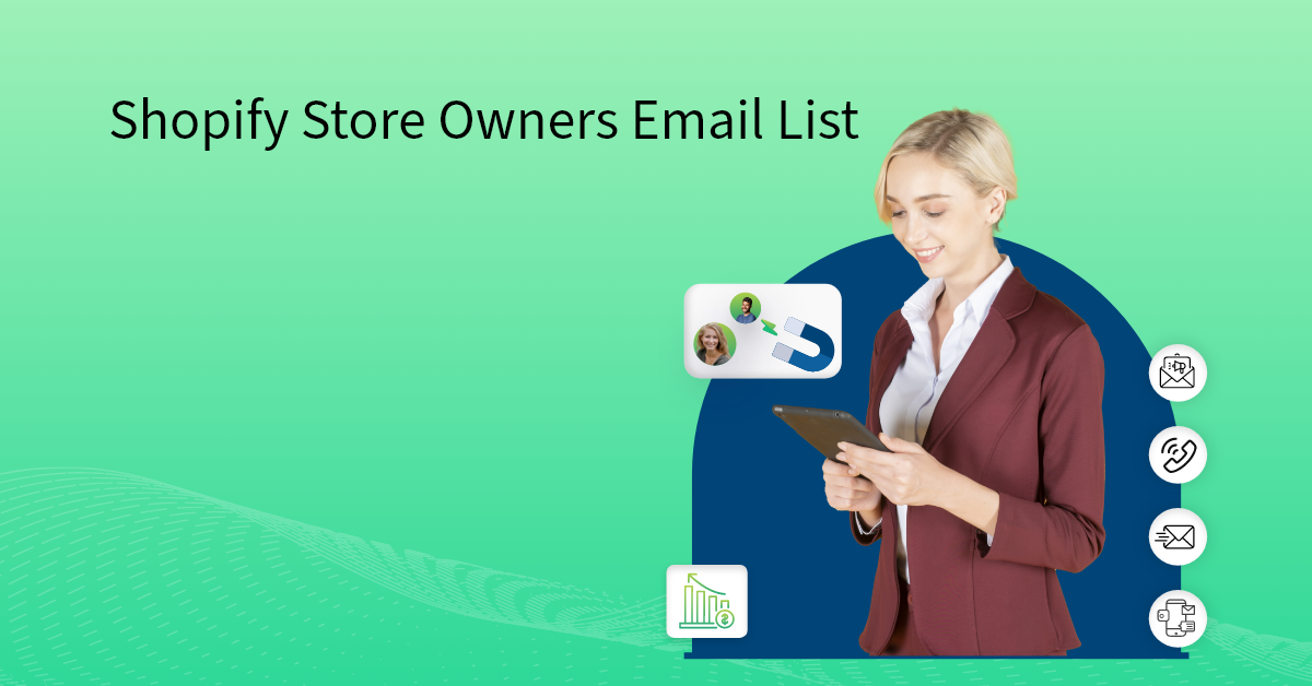 Shopify Store Owners Email List | 638K+ Verified Contacts