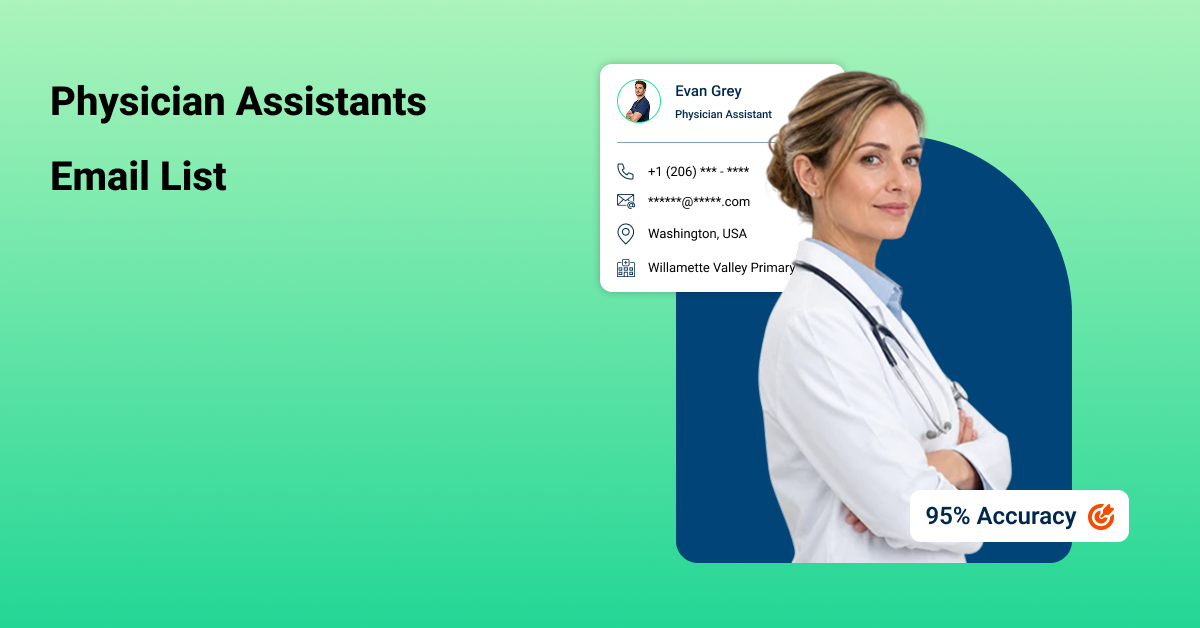Physician Assistants Email List | 14K+ Verified Contacts